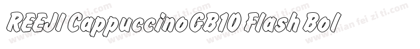 REEJI CappuccinoGB10 Flash Bold字体转换